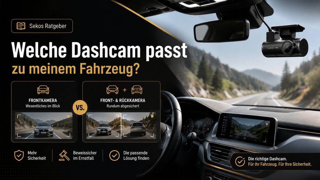 Welche Dashcam passt zu meinem Fahrzeug?